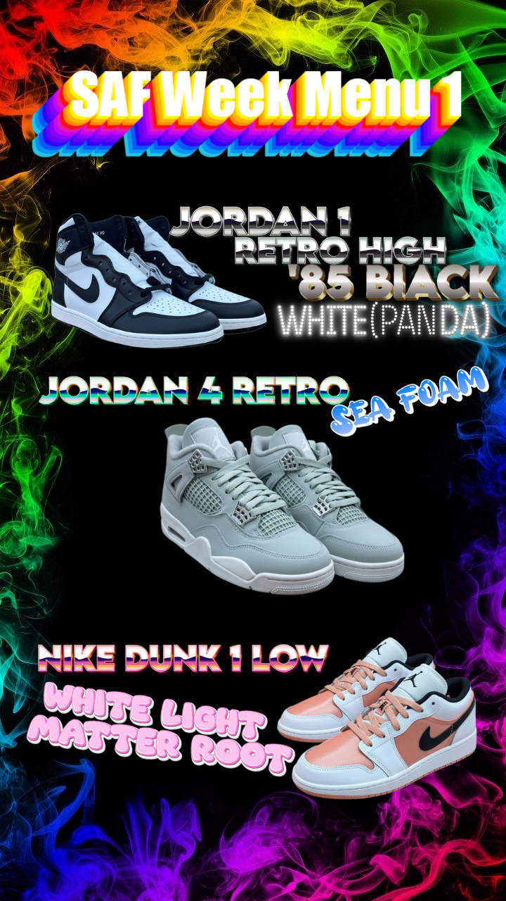 SAF Week Menu 1, 3 sneakers; Jordan 1 Retro High '85 Black White (Panda), Jordan 4 Retro Seafoam & Nike Dunk 1 Low White Light Matter Boot en de namen uitgeschreven